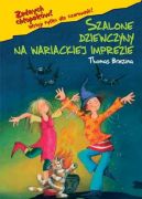 Okadka ksizki - Szalone dziewczyny na wariackiej imprezie