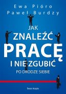 Okadka - Jak znale prac i nie zgubi po drodze siebie