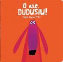 Okadka - O nie, Dudusiu!