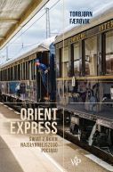 Okadka - Orient Express. wiat z okien najsynniejszego pocigu