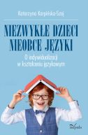 Okadka - Niezwyke dzieci, nieobce jzyk. O indywidualizacji w ksztaceniu jzykowym