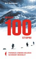 Okadka - Minus 100 stopni. Pierwsze zimowe wejcie na Mount McKinley