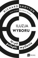 Okadka - Iluzja wyboru, czyli jak kupujemy