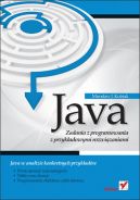 Okadka - Java. Zadania z programowania z przykadowymi rozwizaniami