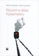 Okadka - Rzuceni w stepy Kazachstanu