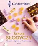 Okadka - Szkoa sodyczy. 90 przepisw z caego wiata na trufle, praliny, nugaty. Le Cordon Bleu