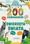 Okadka - 200 ciekawostek. Zwierzta wiata