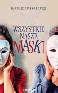 Okadka - Wszystkie nasze maski