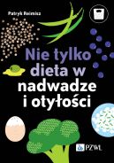 Okadka - Nie tylko dieta w nadwadze i otyoci