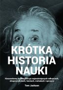 Okadka ksizki - Krtka historia nauki. Kieszonkowy przewodnik po najwaniejszych odkryciach, eksperymentach, teoriach, metodach i sprzcie