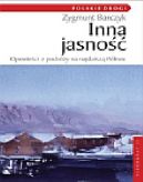 Okadka ksizki - Inna jasno. Opowieci z podry na najdalsz Pnoc (seria: Polskie drogi)