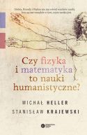 Okadka - Czy fizyka i matematyka to nauki humanistyczne?