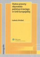 Okadka - Status prawny obywatela pastwa trzeciego w Unii Europejskiej