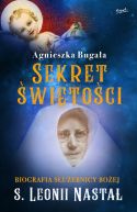 Okadka - Sekret witoci. Biografia Suebnicy Boej s. Leonii Nasta