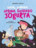 Okadka - Lucek, Ludwika i sprawa witego Jogurta