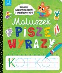 Okadka - Maluszek pisze wyrazy. Odgadnij zagadki i przyklej naklejki