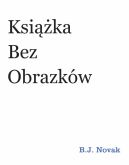 Okadka ksizki - Ksika bez obrazkow