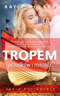 Okadka - Tropem przodkw i mioci