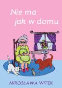 Okadka ksizki - Nie ma jak w domu