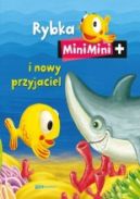 Okadka - Rybka MiniMini i nowy przyjaciel