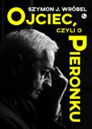 Okadka - Ojciec, czyli o Pieronku