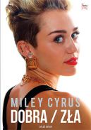 Okadka - Miley Cyrus. Dobra / Za