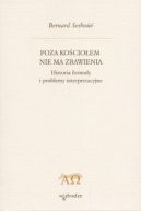 Okadka - Poza Kocioem nie ma zbawienia. Historia formuy i problemy interpretacyjne