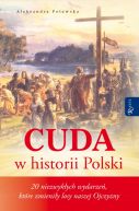 Okadka ksizki - Cuda w historii Polski