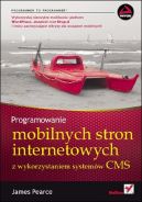 Okadka - Programowanie mobilnych stron internetowych z wykorzystaniem systemw CMS