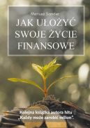 Okadka ksizki - Jak uoy swoje ycie finansowe