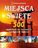 Okadka ksiki - Miejsca wite. 500 wdrwek po kulturach i religiach wiata