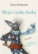 Okadka - Moja Ciotka Sroka