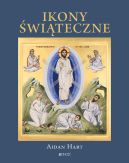 Okadka ksizki - Ikony witeczne. Historia, znaczenie, symbolika