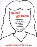 Okadka - Kocha zbyt mocno