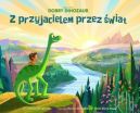 Okadka - Dobry dinozaur. Z przyjacielem przez wiat