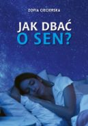 Okadka ksizki - Jak dba o sen?