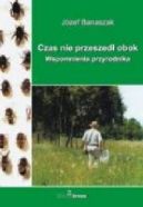 Okadka ksizki - Czas nie przeszed obok. Wspomnienia przyrodnika