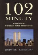 Okadka - 102 minuty walki o ycie w wieach World Trade Center