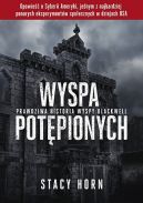 Okadka - Wyspa potpionych. Prawdziwa historia wyspy Blackwell