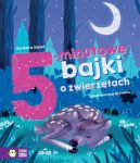 Okadka - Bajki na dobranoc. 5-minutowe bajki o zwierztach