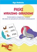 Okadka - Paski wyrazowo-obrazkowe. Doskonalenie umiejtnoci czytania dla dzieci ze specjalnymi potrzebami edukacyjnymi