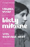 Okadka - Listy miosne. Virginia Woolf i Vita Sackville-West