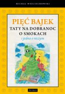 Okadka - Pi bajek taty o smokach na dobranoc i jedna o niczym