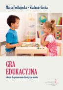 Okadka - Gra edukacyjna oknem do poznawania dziecicego wiata