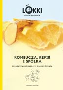 Okadka - Kombucza, kefir i spka. Fermentowane napoje z caego wiata