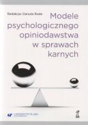 Okadka - Modele psychologicznego opiniodawstwa w sprawach karnych