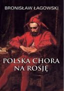 Okadka ksizki - Polska chora na Rosj