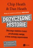 Okadka - Przyczepne historie. Dlaczego niektre treci przykuwaj uwag, a inne zostaj zapomniane