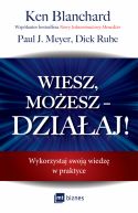 Okadka - Wiesz, moesz  DZIAAJ!. Wykorzystaj swoj wiedz w praktyce