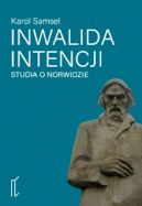 Okadka - Inwalida intencji. Studia o Norwidzie